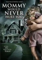  Мамочка не навредит тебе смотреть онлайн (2019) 