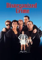  Дезорганизованная преступность смотреть онлайн (1989) 